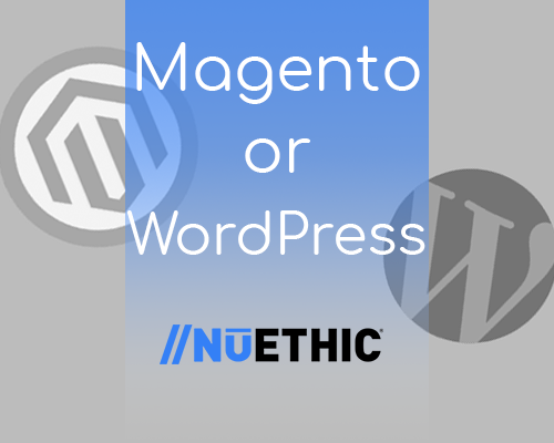 Magento or WordPress?